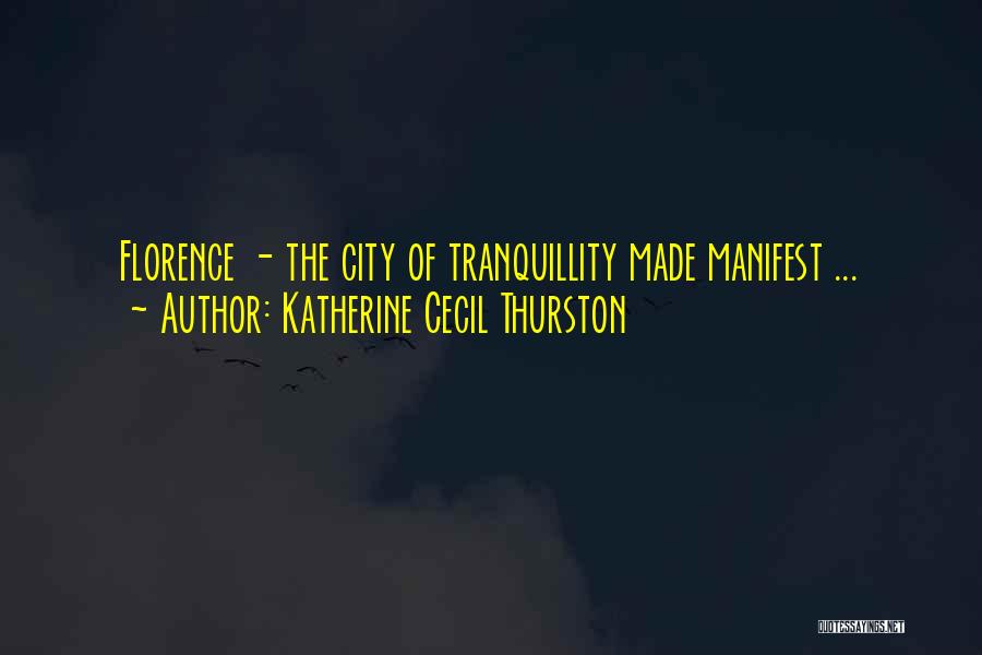 Thurston Quotes By Katherine Cecil Thurston