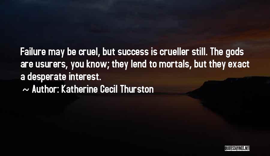 Thurston Quotes By Katherine Cecil Thurston