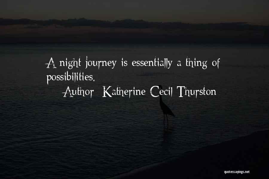 Thurston Quotes By Katherine Cecil Thurston