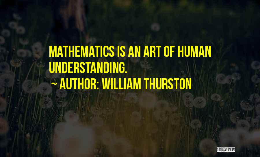 Thurston Quotes By William Thurston