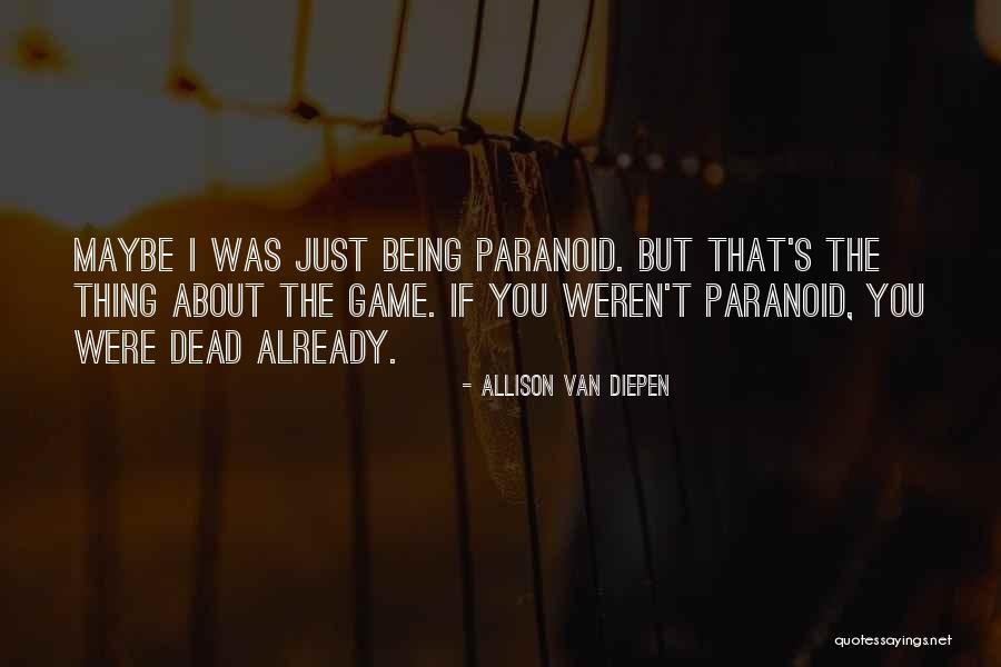 Thurswell And Chayet Quotes By Allison Van Diepen Thurswell And Chayet Quotes By Allison Van Diepen