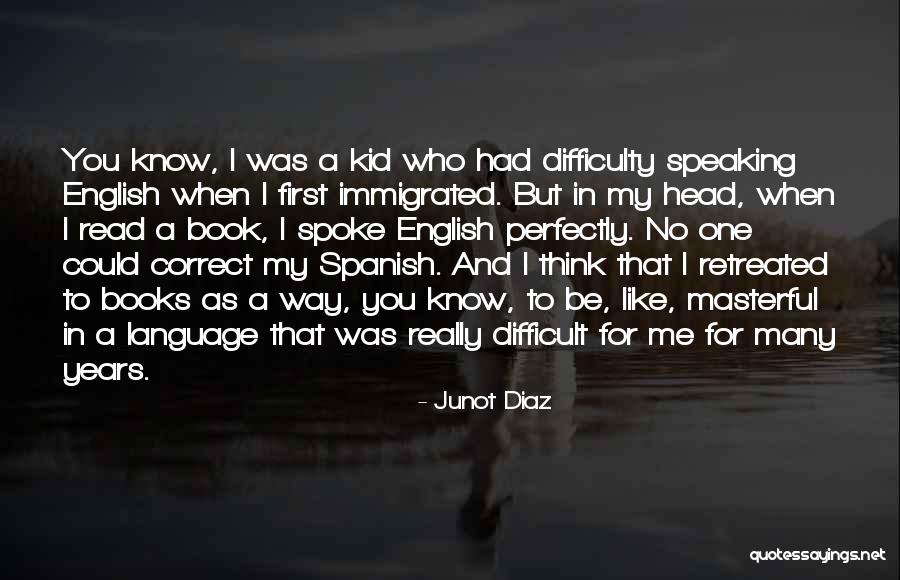 Thus Spoke Book Quotes By Junot Diaz Thus Spoke Book Quotes By Junot Diaz
