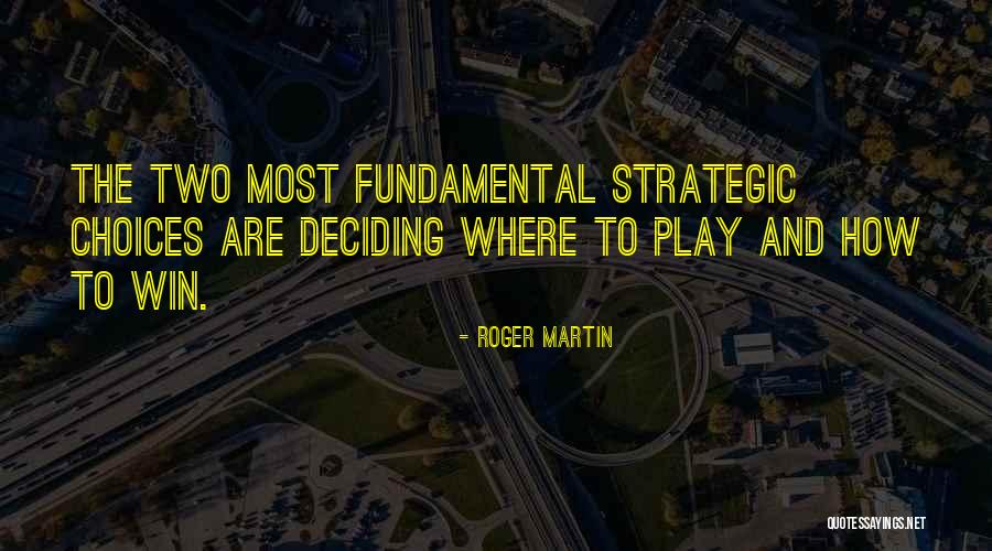 Thusandra Quotes By Roger Martin Thusandra Quotes By Roger Martin