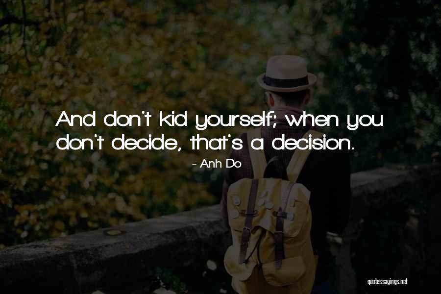 Thushani De Silva Quotes By Anh Do Thushani De Silva Quotes By Anh Do