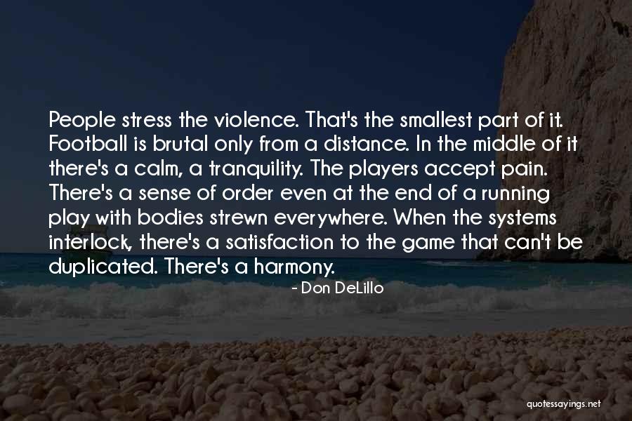 Thusitha Book Quotes By Don DeLillo Thusitha Book Quotes By Don DeLillo