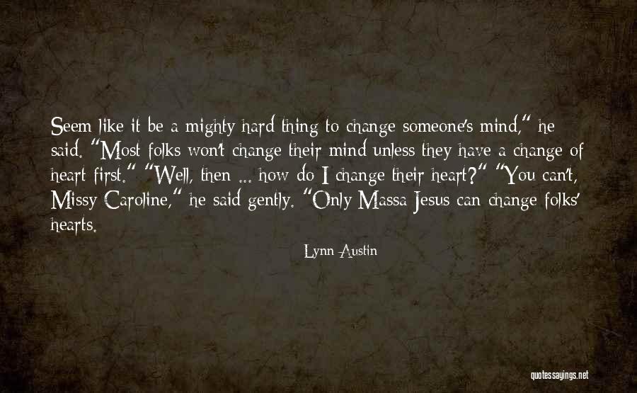Thusitha Samarakoon Quotes By Lynn Austin Thusitha Samarakoon Quotes By Lynn Austin