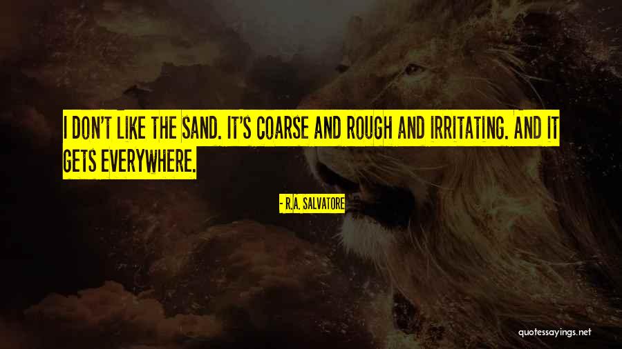 Thusitha Samarakoon Quotes By R.A. Salvatore Thusitha Samarakoon Quotes By R.A. Salvatore