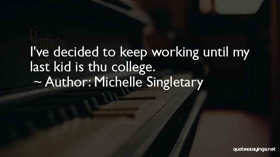 Thu'um Quotes By Michelle Singletary