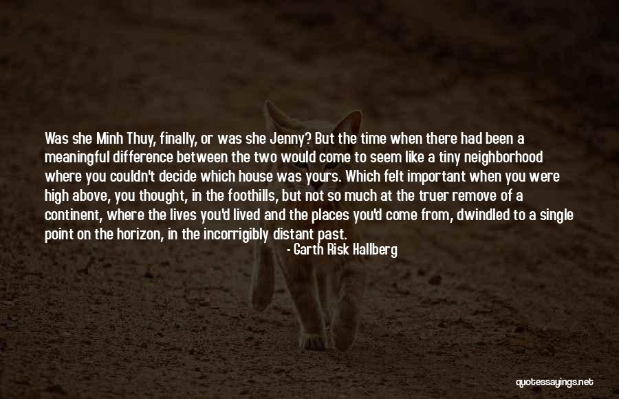 Thuy Quotes By Garth Risk Hallberg Thuy Quotes By Garth Risk Hallberg