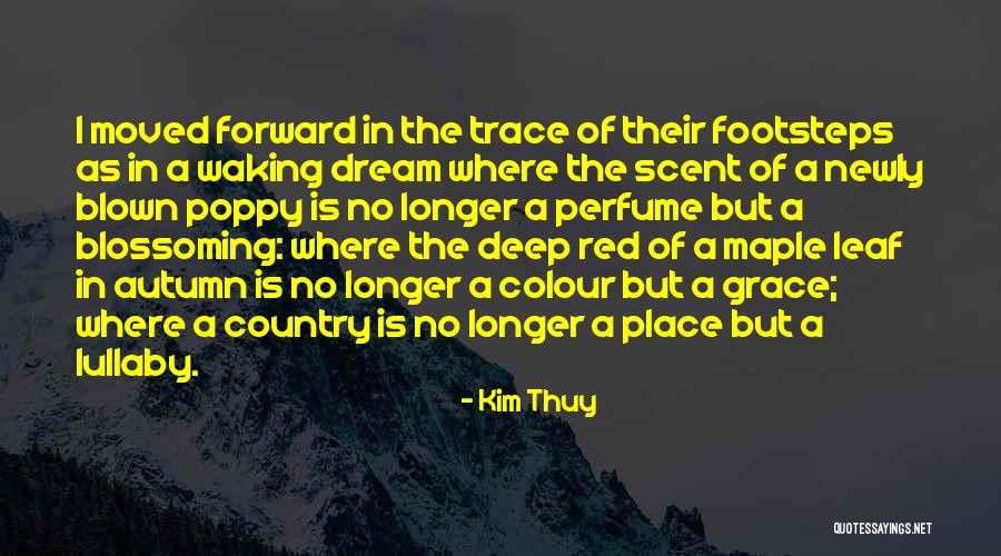 Thuy Quotes By Kim Thuy Thuy Quotes By Kim Thuy