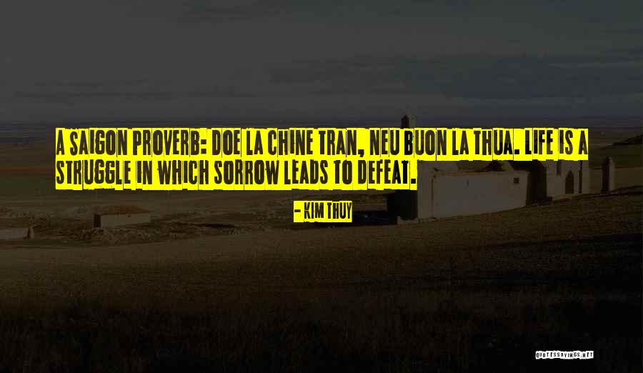 Thuy Quotes By Kim Thuy Thuy Quotes By Kim Thuy