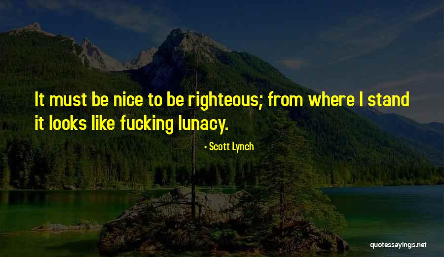 Thuynhungshop Quotes By Scott Lynch