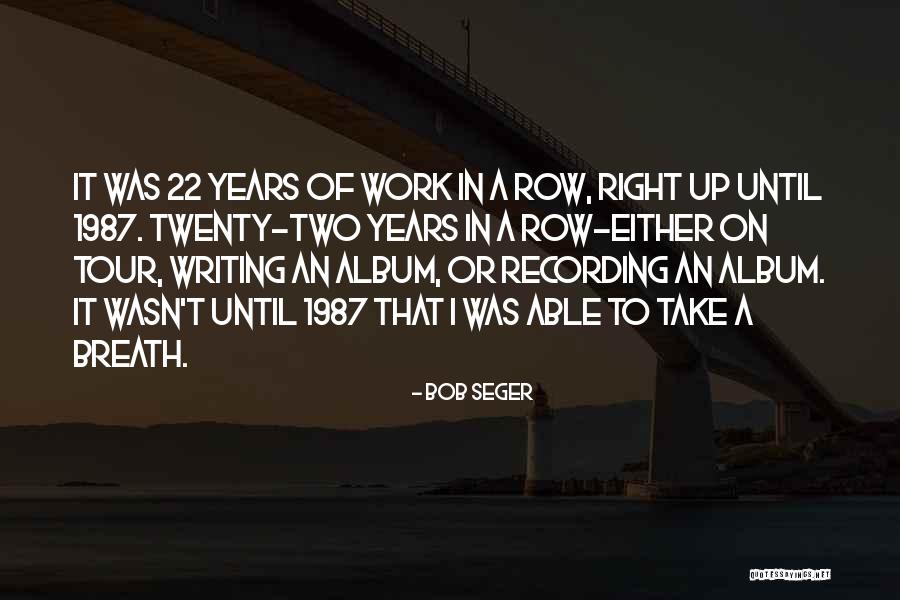 Thwarted Synonyms Quotes By Bob Seger Thwarted Synonyms Quotes By Bob Seger