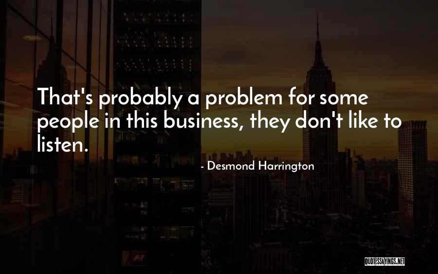 Thwarters Quotes By Desmond Harrington Thwarters Quotes By Desmond Harrington