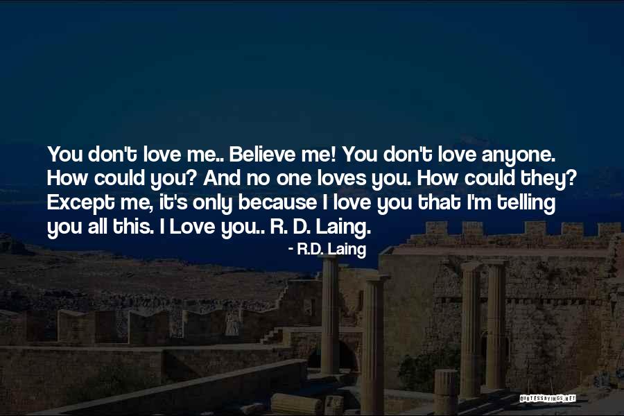 Thykier Intensify Quotes By R.D. Laing Thykier Intensify Quotes By R.D. Laing