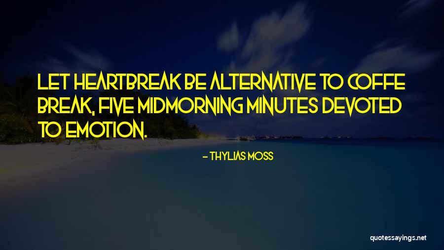 Thylias Moss Quotes 98480 Thylias Moss Quotes 98480