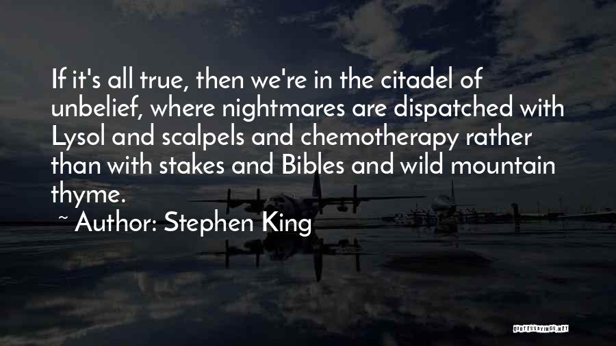 Thyme Quotes By Stephen King