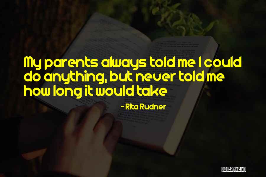 Thyng Paving Quotes By Rita Rudner Thyng Paving Quotes By Rita Rudner