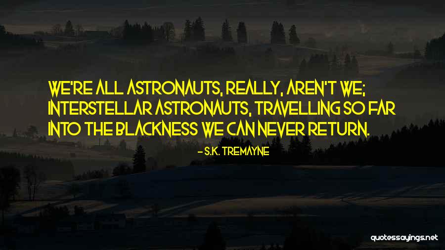 Thyristor Quotes By S.K. Tremayne Thyristor Quotes By S.K. Tremayne