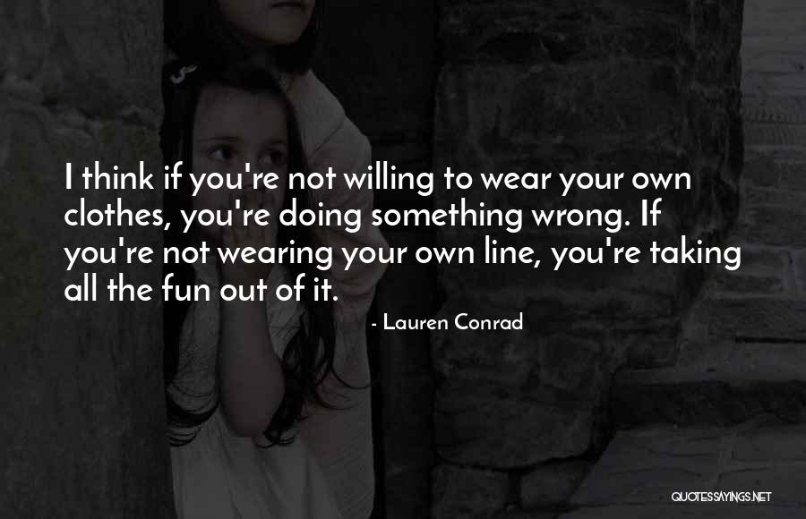Thyroglobulin Antibodies Quotes By Lauren Conrad Thyroglobulin Antibodies Quotes By Lauren Conrad