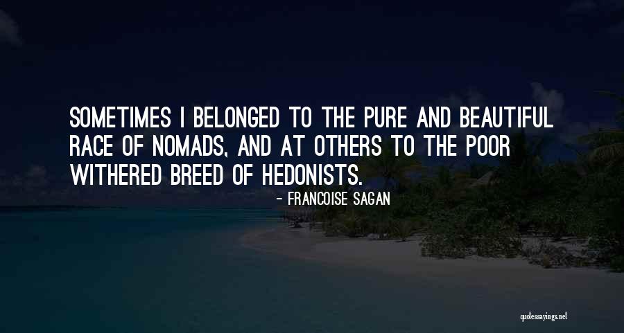 Thyssen Quotes By Francoise Sagan Thyssen Quotes By Francoise Sagan