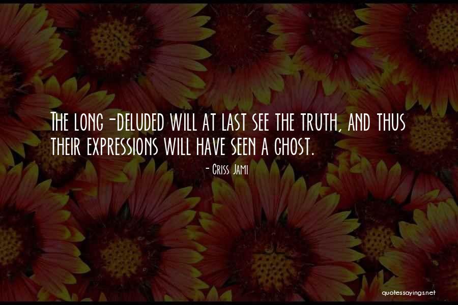 Ti U D I Xe Kh Ng K Nh Quotes By Criss Jami Ti U D I Xe Kh Ng K Nh Quotes By Criss Jami