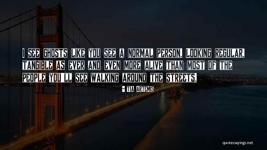 Tia Artemis Quotes 242074 Tia Artemis Quotes 242074