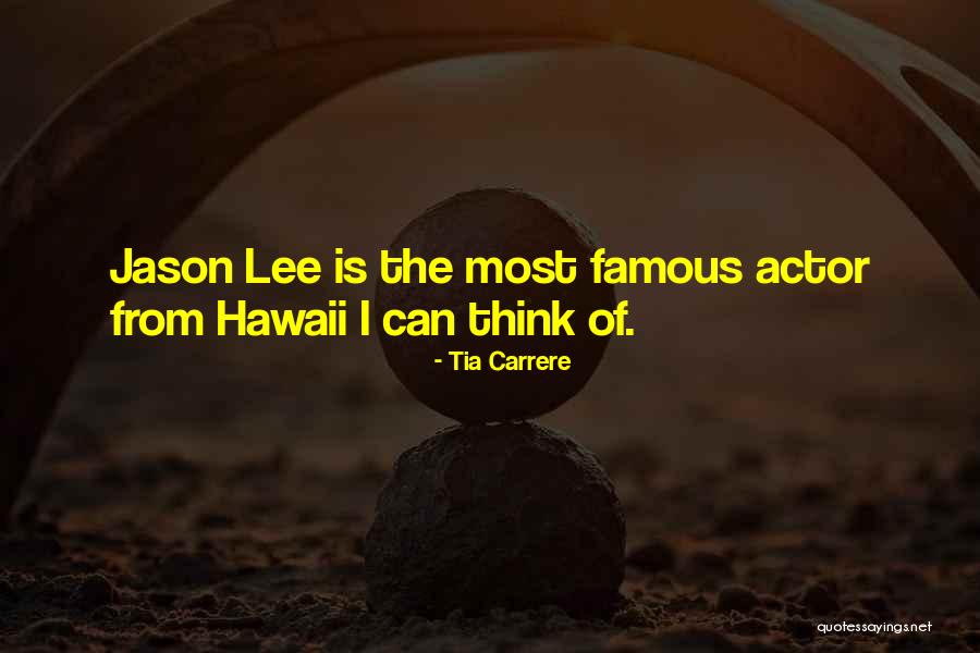 Tia Carrere Quotes 500042 Tia Carrere Quotes 500042