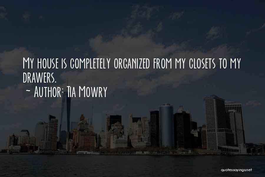 Tia Mowry Quotes 1065230