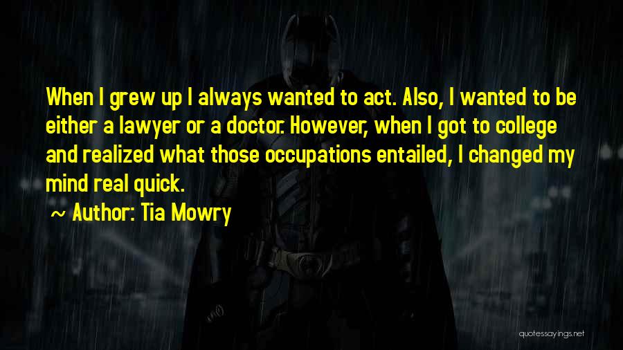 Tia Mowry Quotes 120909