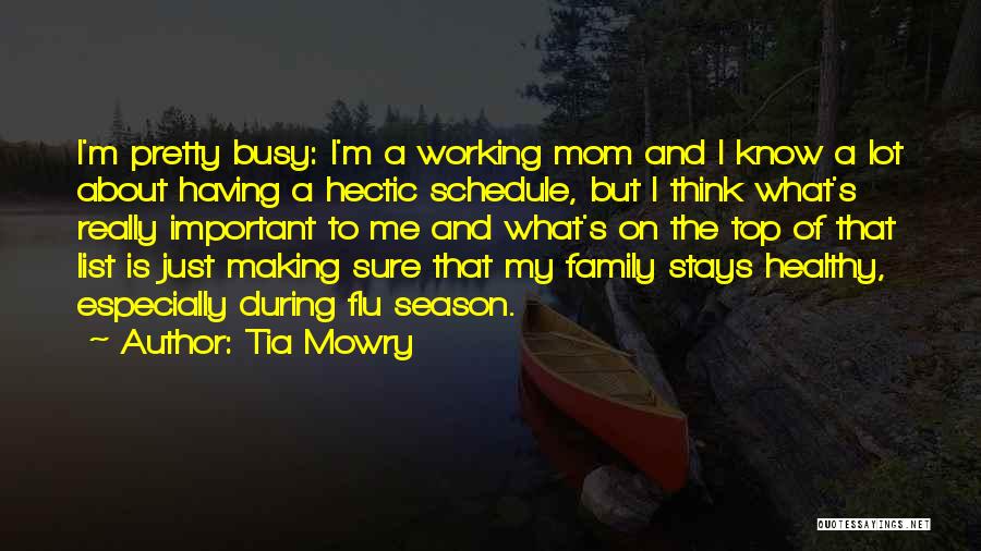 Tia Mowry Quotes 222313