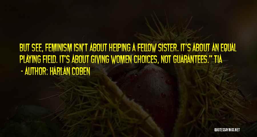 Tia Quotes By Harlan Coben