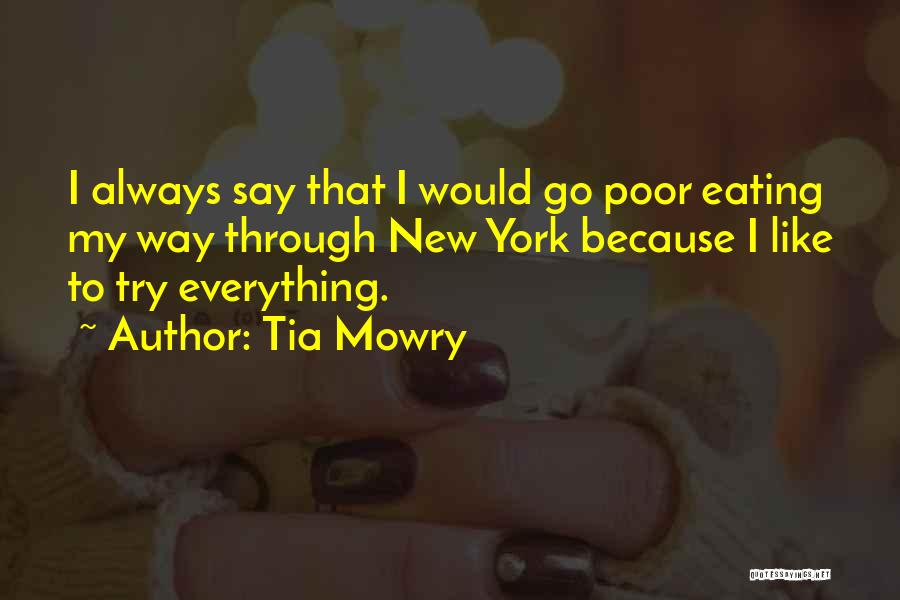 Tia Quotes By Tia Mowry