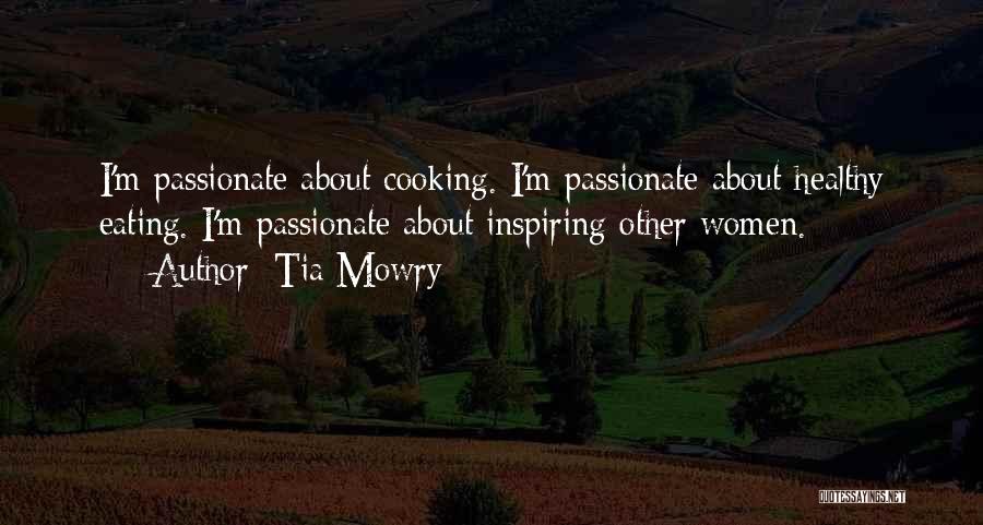 Tia Quotes By Tia Mowry