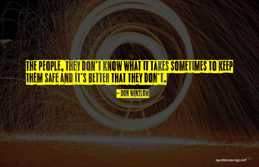 Tiada Yang Quotes By Don Winslow Tiada Yang Quotes By Don Winslow