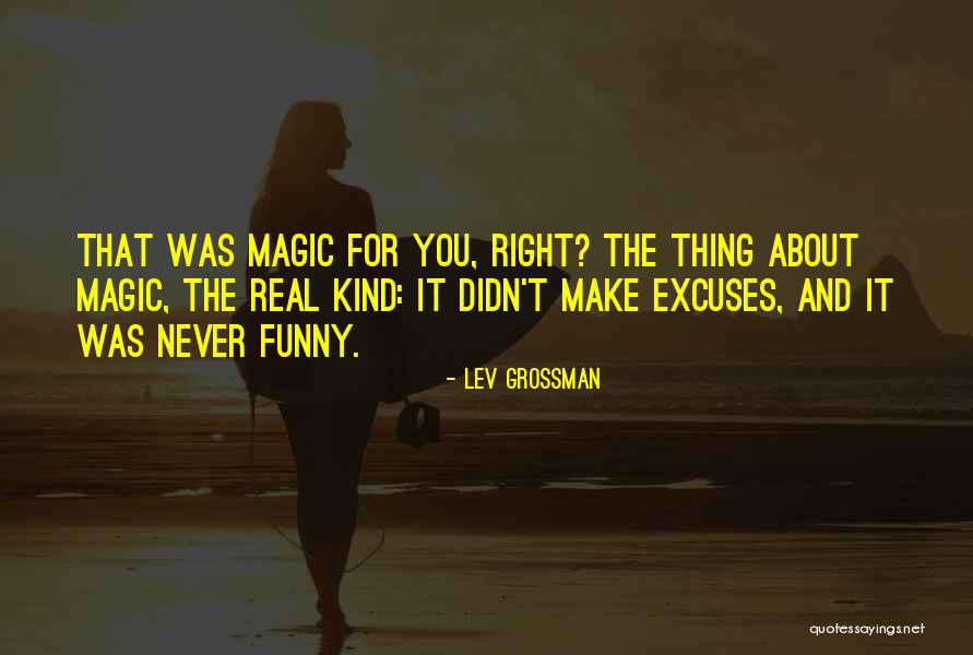 Tialys Quotes By Lev Grossman Tialys Quotes By Lev Grossman