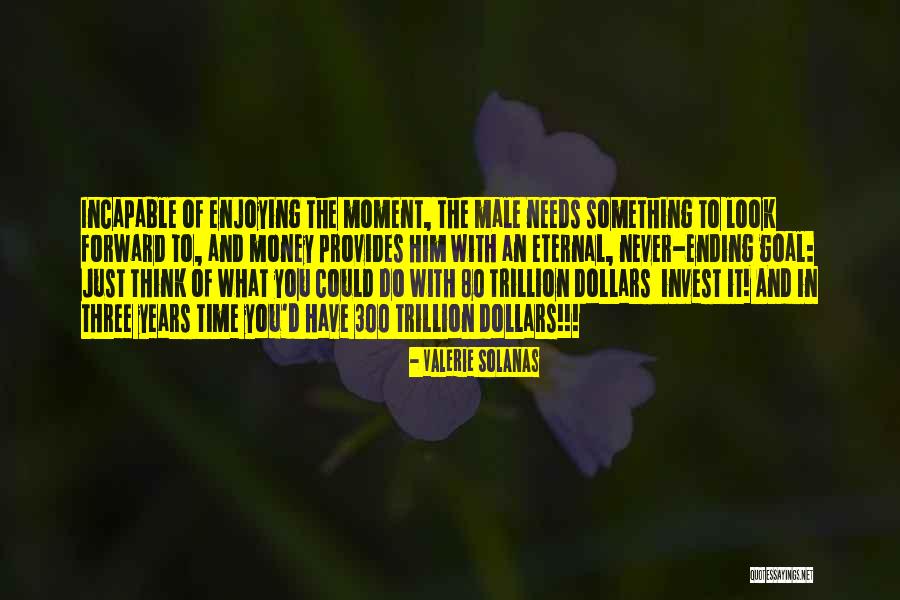 Tiamzons Quotes By Valerie Solanas Tiamzons Quotes By Valerie Solanas