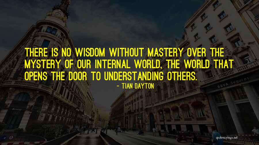 Tian Dayton Quotes 929166