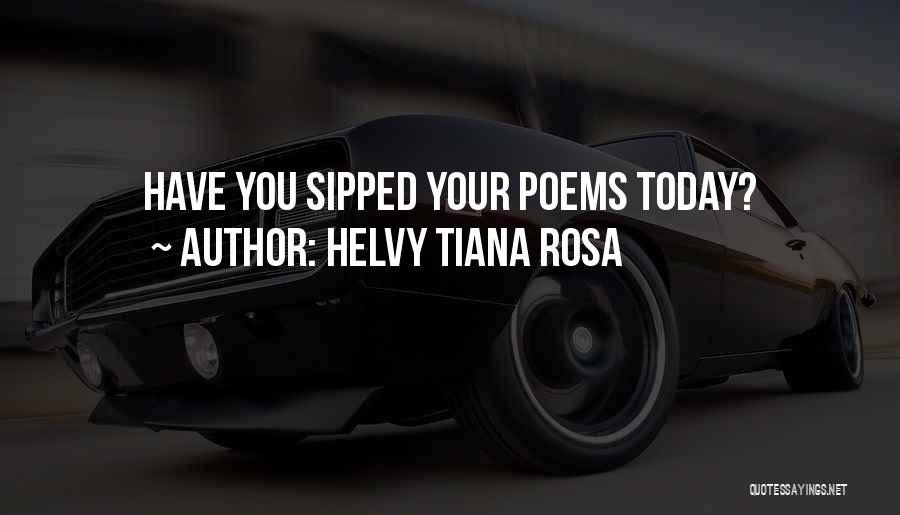 Tiana Quotes By Helvy Tiana Rosa