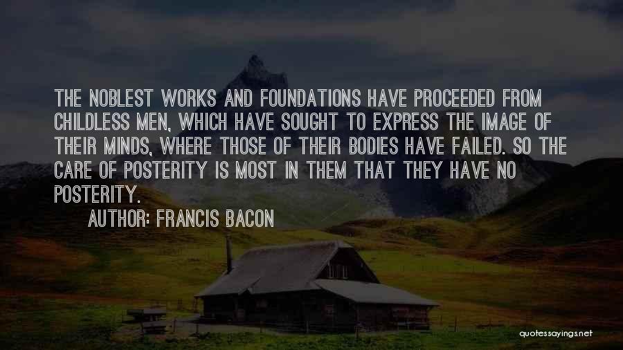 Tiana Tozer Quotes By Francis Bacon