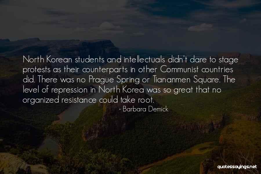 Tiananmen Quotes By Barbara Demick Tiananmen Quotes By Barbara Demick
