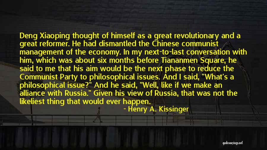 Tiananmen Quotes By Henry A. Kissinger