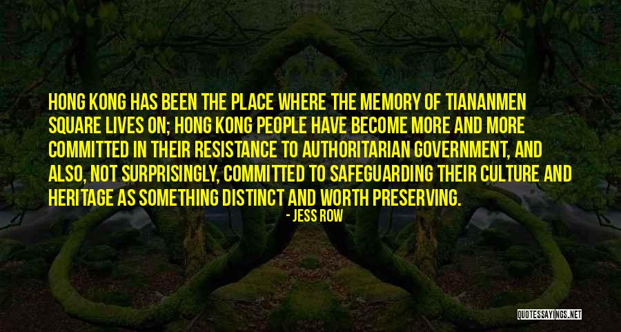 Tiananmen Quotes By Jess Row Tiananmen Quotes By Jess Row