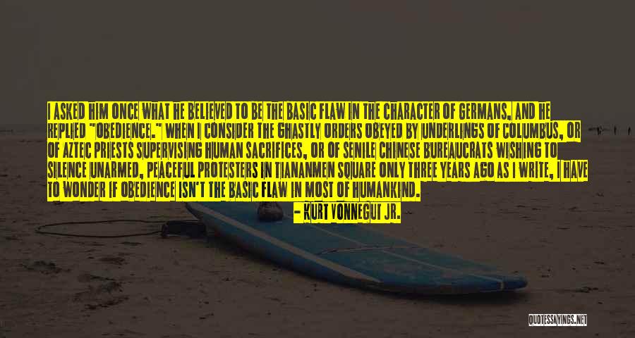 Tiananmen Quotes By Kurt Vonnegut Jr. Tiananmen Quotes By Kurt Vonnegut Jr.