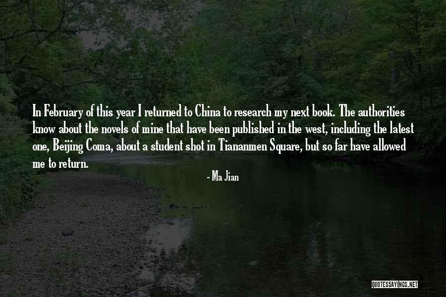 Tiananmen Quotes By Ma Jian Tiananmen Quotes By Ma Jian