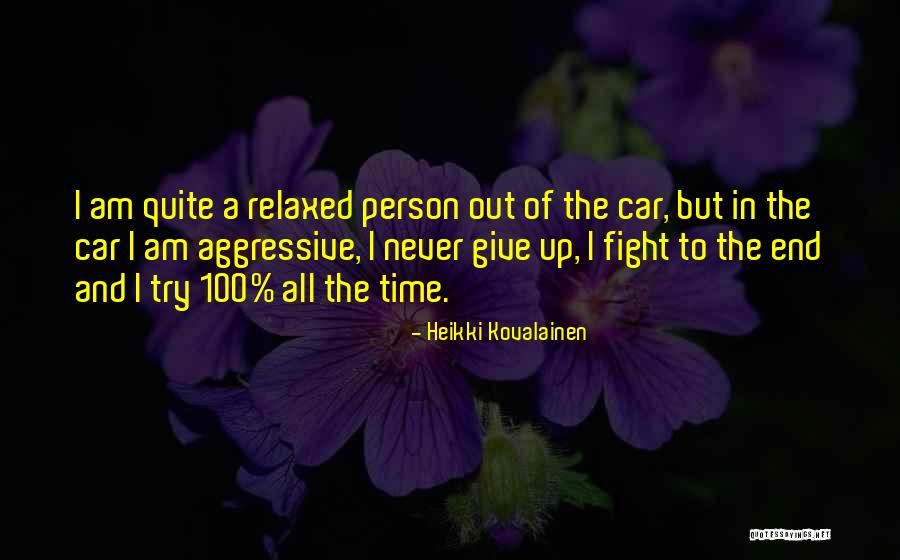 Tianming Xie Quotes By Heikki Kovalainen Tianming Xie Quotes By Heikki Kovalainen