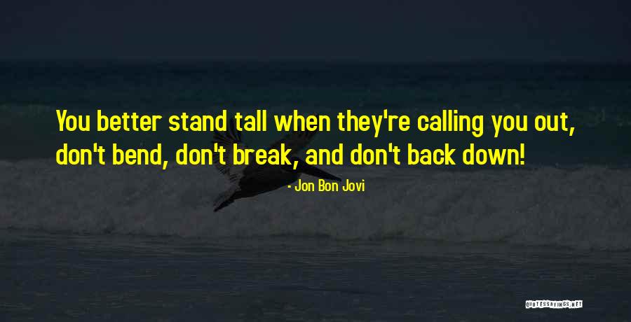 Tianocore Quotes By Jon Bon Jovi Tianocore Quotes By Jon Bon Jovi