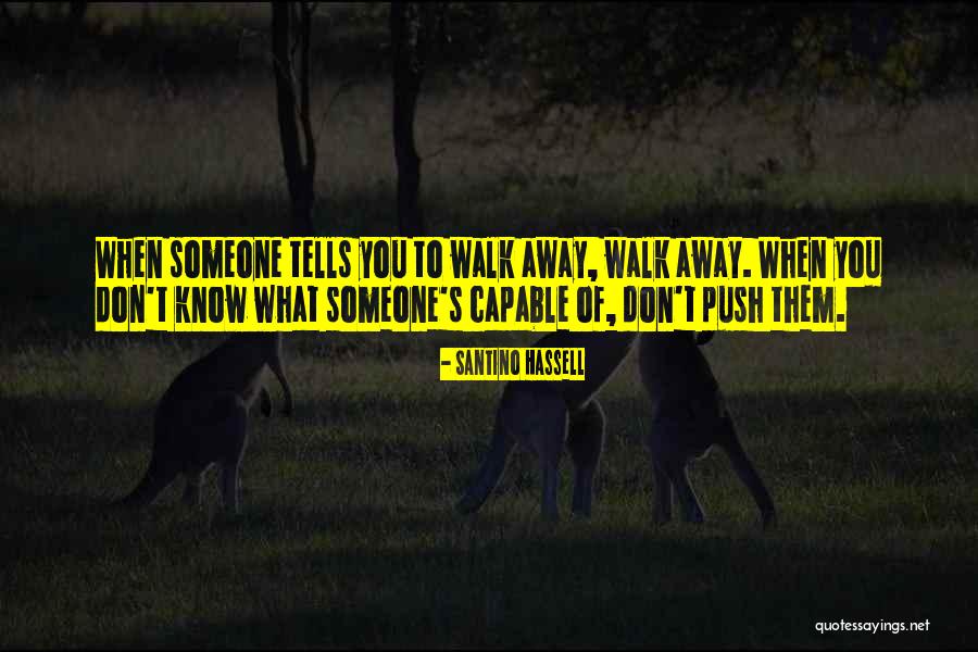 Tianti Quotes By Santino Hassell Tianti Quotes By Santino Hassell