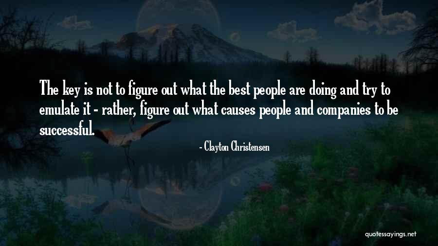 Tianxiang Yang Quotes By Clayton Christensen Tianxiang Yang Quotes By Clayton Christensen