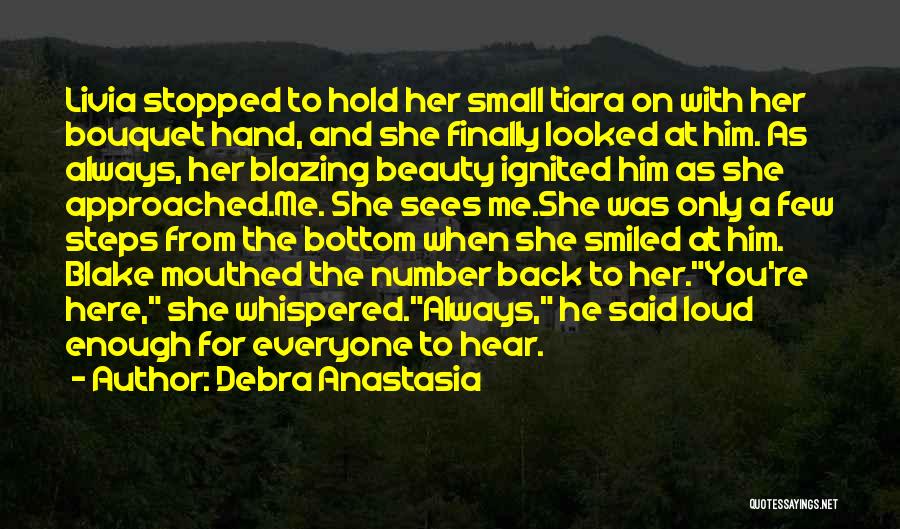 Tiara Quotes By Debra Anastasia